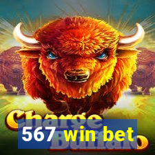 567 win bet